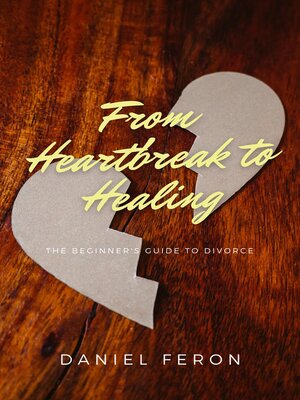 cover image of From Heartbreak to Healing